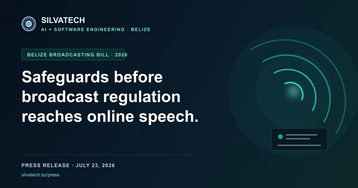 Silvatech press release about safeguards for online speech in Belize Broadcasting Bill 2026.